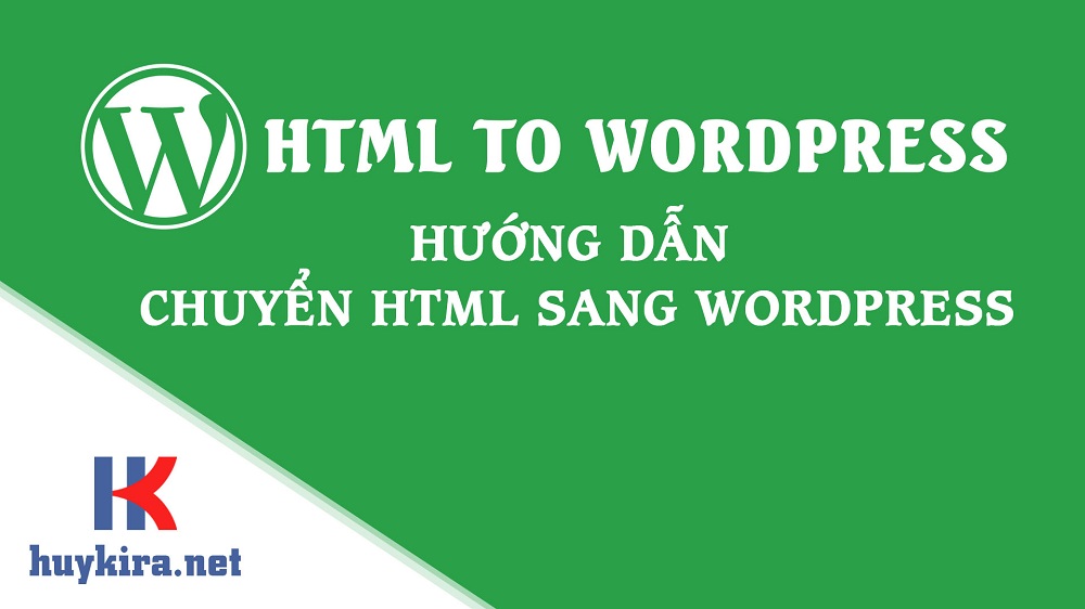 chuyển html sang wordpress