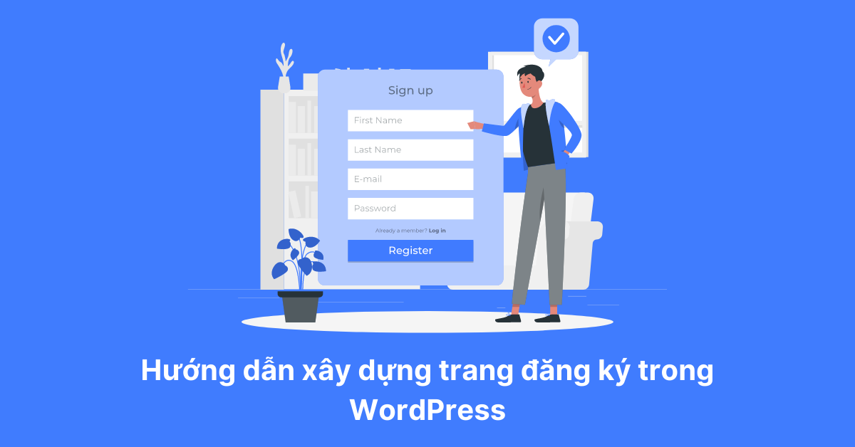 xây dựng trang đăng ký wordpress